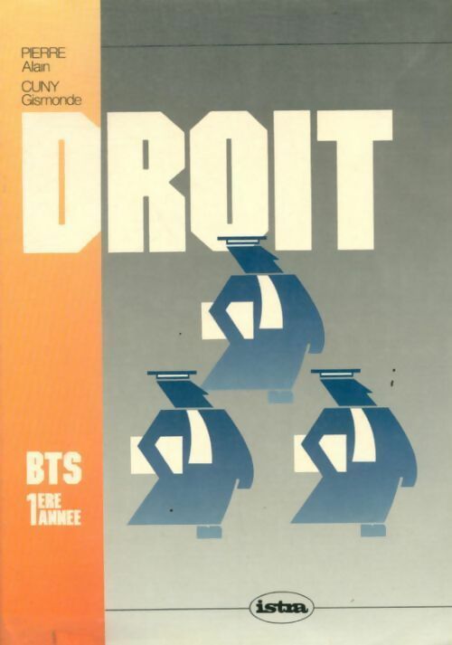 Droit BTS 1re année - Alain Pierre -  Casteilla GF - Livre