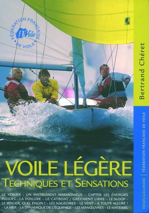 Voile légère. Techniques et sensations - Bertrand Chéret -  Voiles - Livre