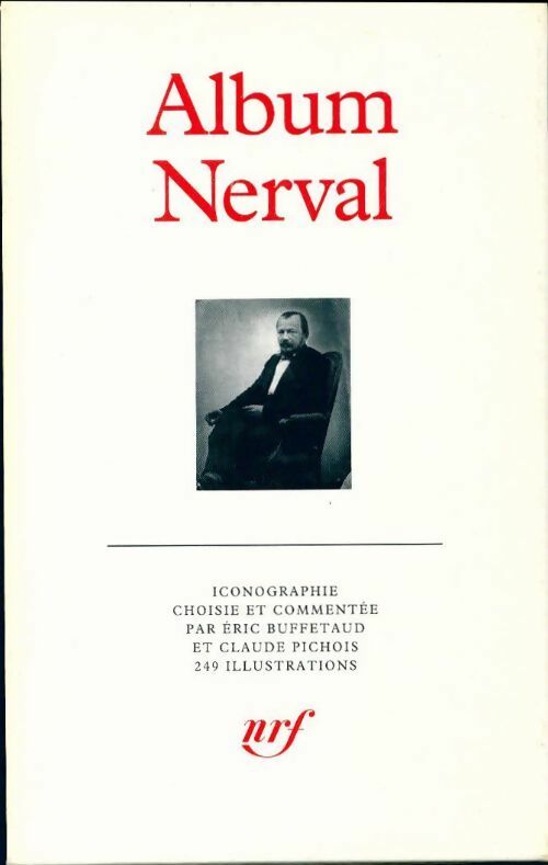 Album Nerval - Eric Buffetaud -  La Pléiade - Livre