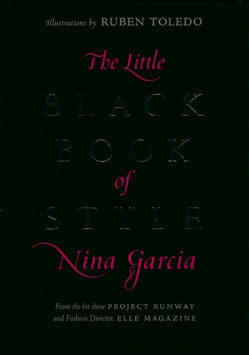 The little black book of style - Nina Garcia -  It books GF - Livre