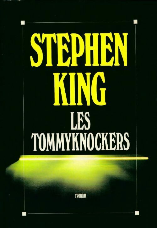 Les Tommyknockers - Stephen King -  Le Grand Livre du Mois GF - Livre