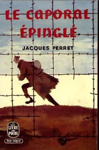 Le caporal épinglé - Jacques Perret -  Le Livre de Poche - Livre