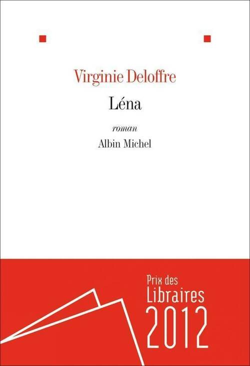 Léna - Virginie Deloffre -  Albin Michel GF - Livre