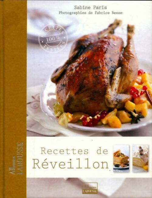 Recettes de réveillon - Sabine Paris -  Albums Larousse - Livre