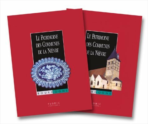 Patrimoine des communes de la Nièvre (2 Tomes) - Collectif -  Patrimoine des communes - Livre