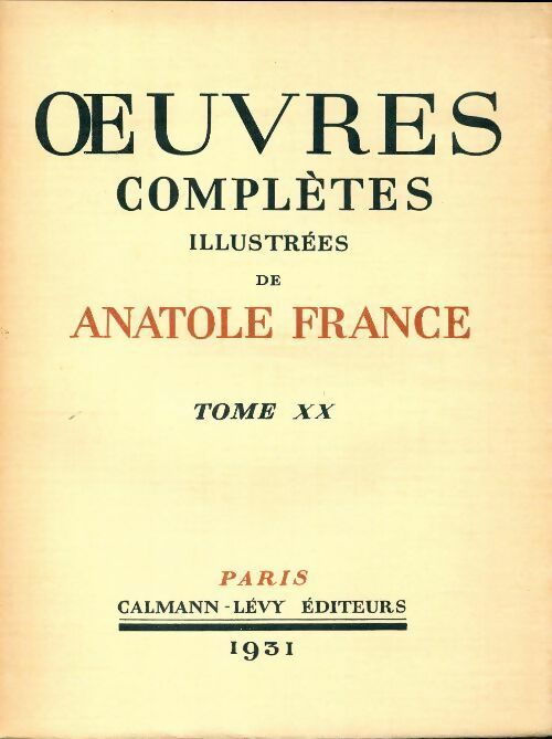 Les dieux ont soif - Anatole France -  Oeuvres complètes illustrées de Anatole France - Livre