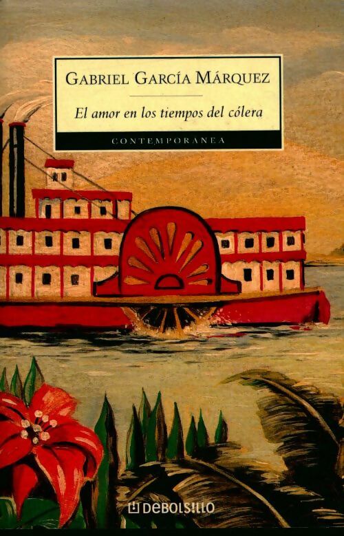 El amor en los tiempos del colera - Gabriel Garcìa Màrquez -  Debols!llo - Livre