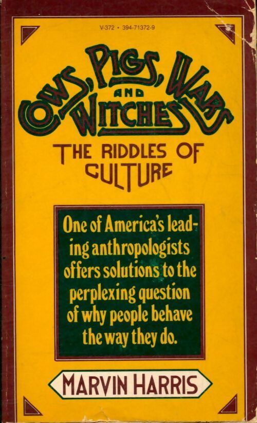 Cows pigs wars and witches the riddles of culture - Marvin Harris -  Vintage books - Livre