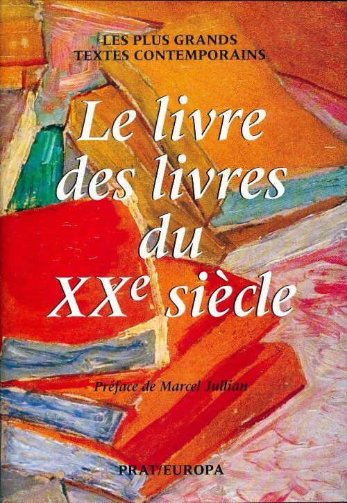Le livre des livres du XXe siècle - Collectif -  Prat GF - Livre