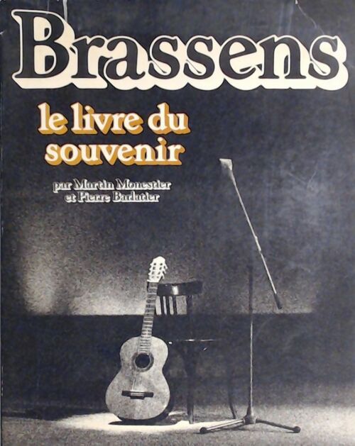 Brassens, le livre du souvenir - Martin Monestier -  Sand GF - Livre