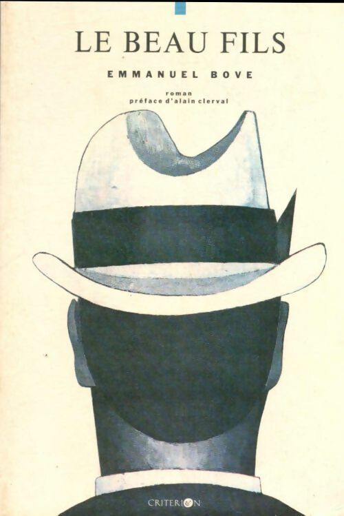 Le Beau fils - Emmanuel Bove -  Criterion GF - Livre