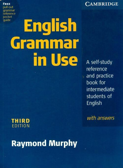 English grammar in use with answers - Raymond Murphy -  Cambridge Book - Livre