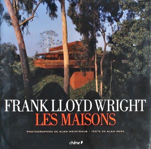 Les maisons - Frank Lloyd Wright -  Chêne GF - Livre