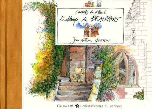 L'abbaye de beauport - Jean William Hanoteau -  Carnets du littoral - Livre