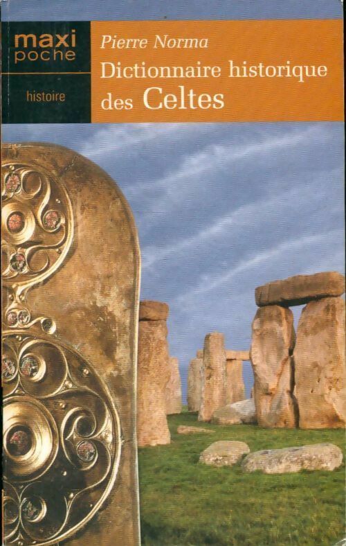 Dictionnaire historique des Celtes - Pierre Norma -  Maxi Poche - Livre