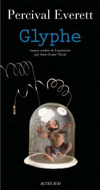 Glyphe - Percival Everett -  Actes Sud GF - Livre