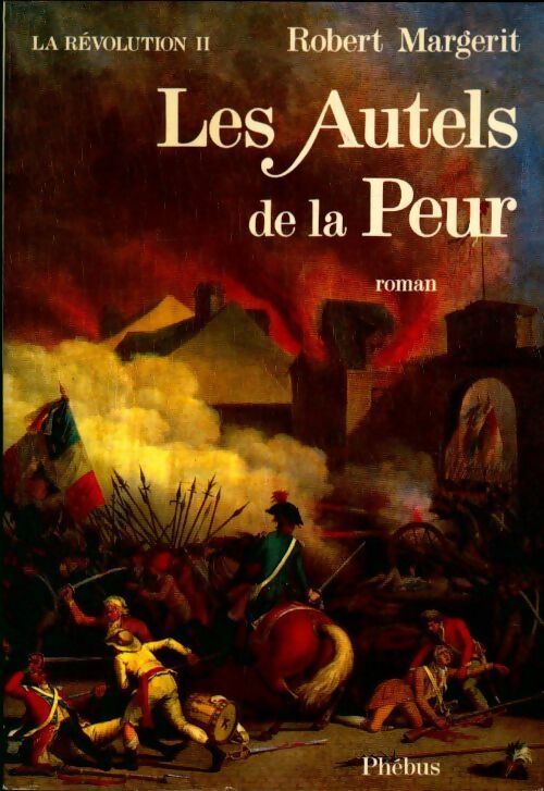 La révolution Tome II : Les autels de la peur - Robert Margerit -  Verso - Livre