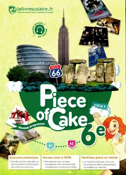 Anglais 6e piece of cake - Collectif -  Le livre scolaire - Livre
