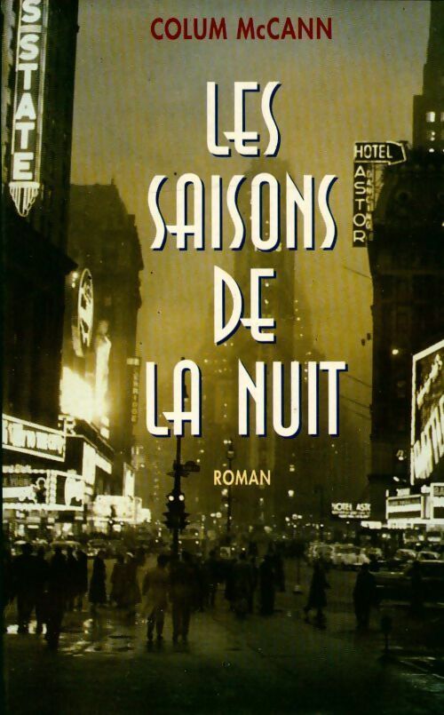 Les saisons de la nuit - Colum McCann -  France Loisirs GF - Livre