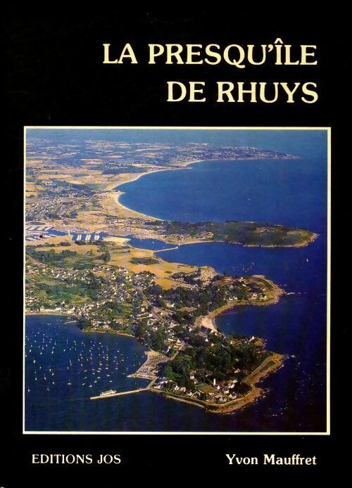 La presqu'île de Rhuys - Yvon Mauffret -  Jos GF - Livre