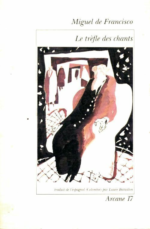 Le trèfle des champs - Miguel De Francisco -  Arcane 17 GF - Livre