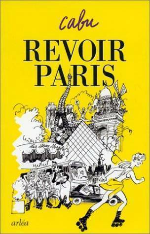 Revoir Paris - Cabu -  Arléa - Livre
