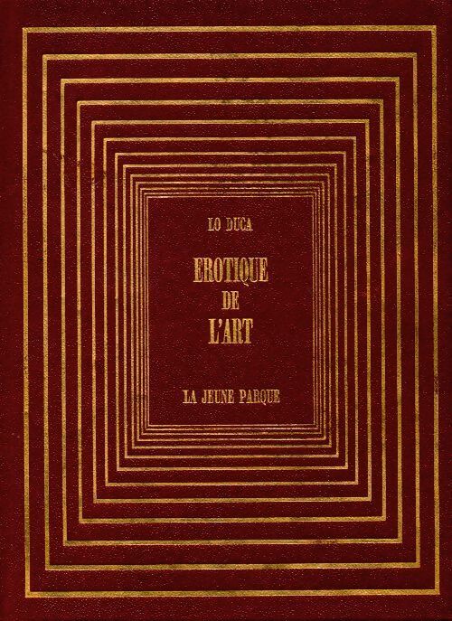 Érotique de l'art - Lo Duca -  Jeune parque GF - Livre