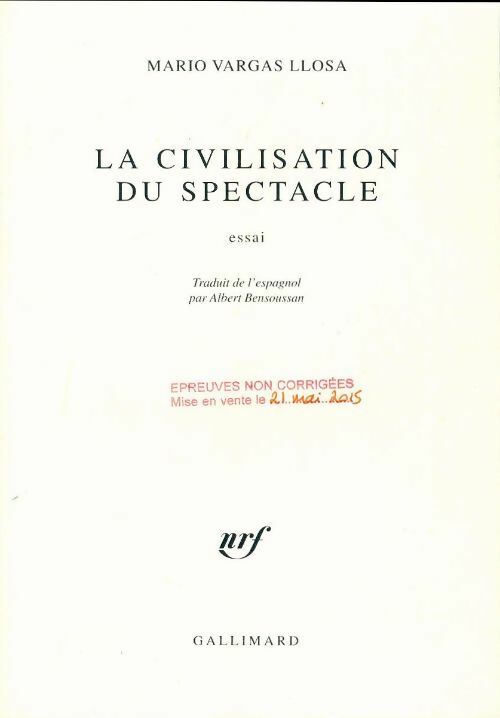 La civilisation du spectacle - Mario Vargas Llosa -  Gallimard GF - Livre
