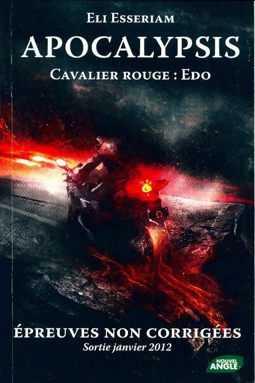 Apocalypsis Tome II : Cavalier rouge : Edo - Eli Esseriam -  Matagot GF - Livre