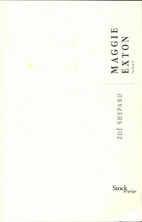 Maggie Exton - Zoé Shepard -  Artège GF - Livre