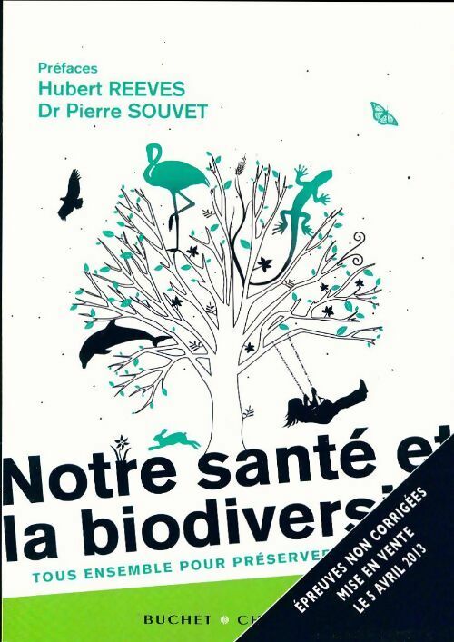 Notre santé et la biodiversité. Tous ensemble pour préserver le vivant - Serge Morand -  Buchet GF - Livre