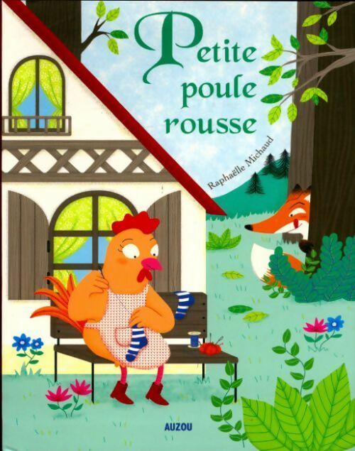 La petite poule rousse - Natacha Godeau -  Les p'tits classiques - Livre