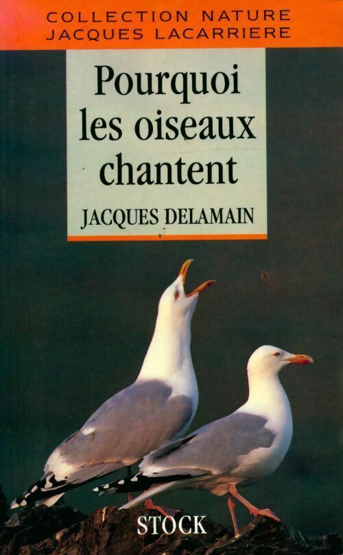 Pourquoi les oiseaux meurent - Jacques Delamain -  Nature - Livre