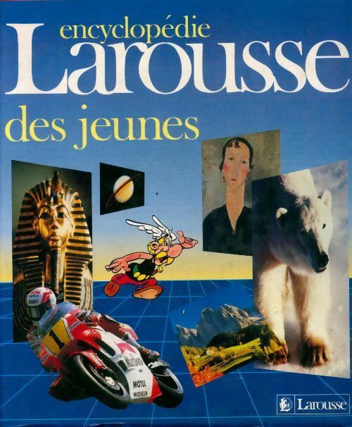 Encyclopédie Larousse des jeunes - Collectif -  Larousse GF - Livre