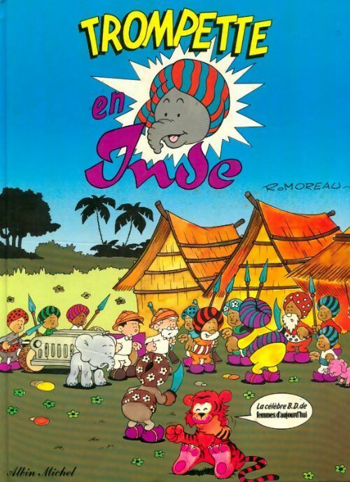 Trompette en Inde - Romoreau -  Albin Michel BD - Livre