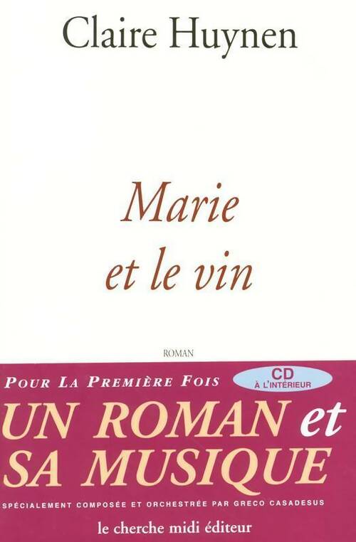 Marie et le vin + CD - Claire Huynen -  Roman - Livre
