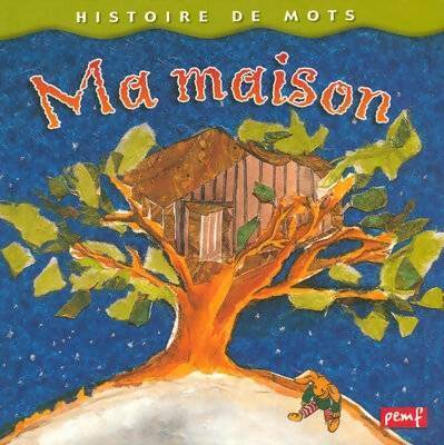 Ma maison - Maïté Laboudigue -  Pemf poches divers - Livre