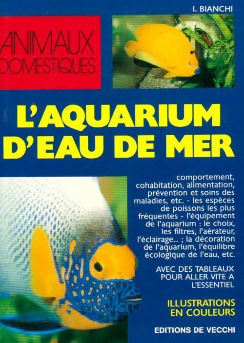L'aquarium d'eau de mer - Irène Bianchi -  Animaux domestiques - Livre