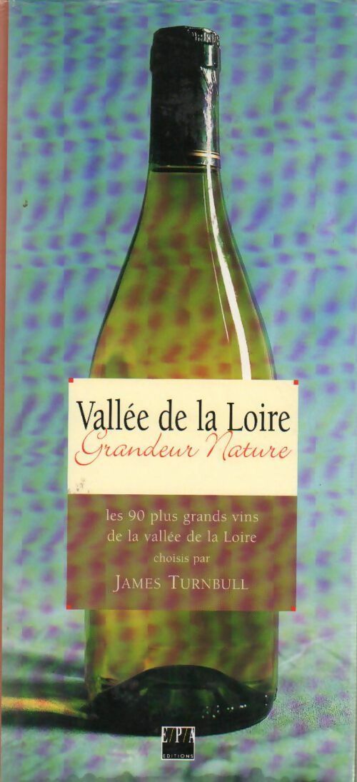 Vallée de la Loire - Collectif -  grandeur nature - Livre