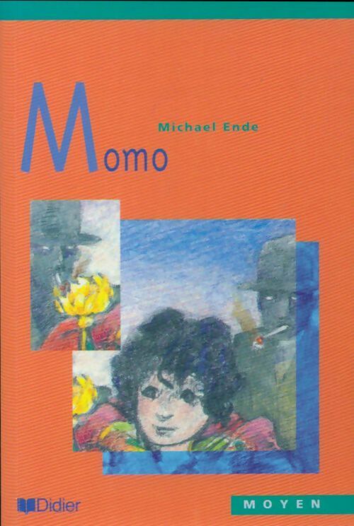 Momo - Michaël Ende ; Ende Michael -  Freuden des lesens - Livre