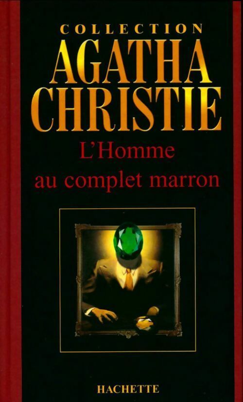 L'homme au complet marron - Agatha Christie -  Agatha Christie - Livre