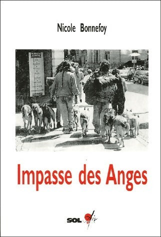 Impasse des anges - Nicole Bonnefoy -  Sol'air GF - Livre