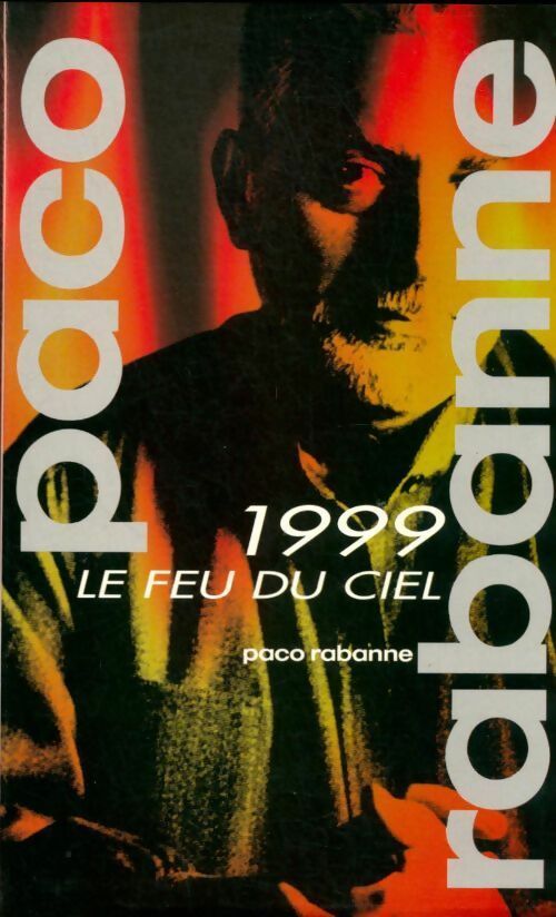 1999, Le feu du ciel - Paco Rabanne -  Le Grand Livre du Mois GF - Livre