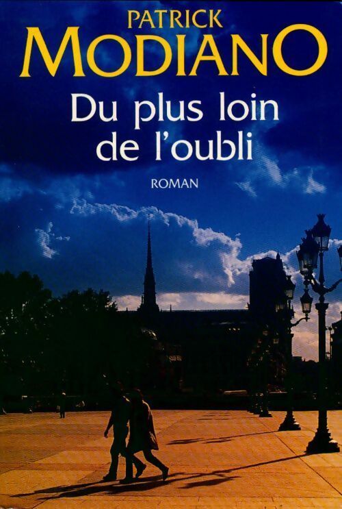 Du plus loin de l'oubli - Patrick Modiano -  Le Grand Livre du Mois GF - Livre