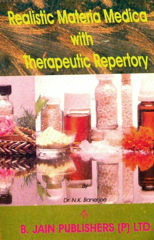 Realistic materia medica with therapeutic repertory - Renu Bandlish -  Jain - Livre