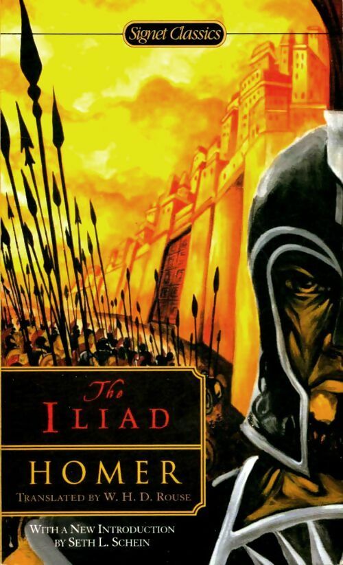 The iliad - Homer -  Signet Classic - Livre