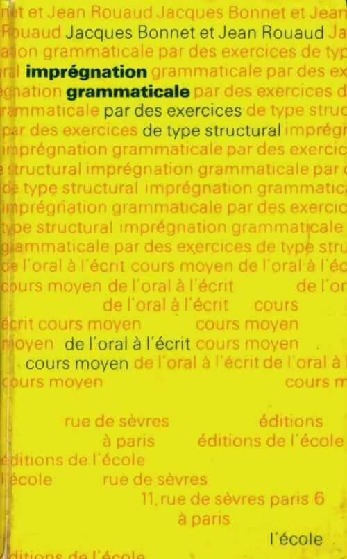 Imprégnation grammaticale CM - Jacques Bonnet ; Bonnet -  Ecole - Livre