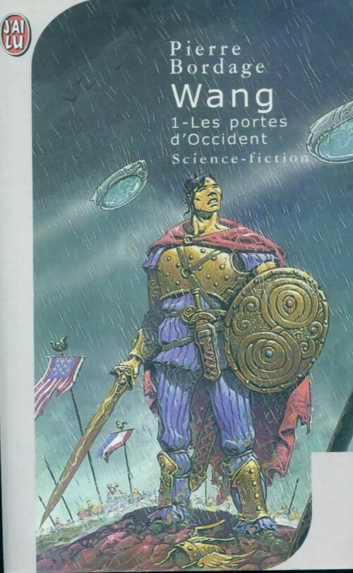 Wang Tome I : Les portes de l'occident - Pierre Bordage -  J'ai Lu - Livre
