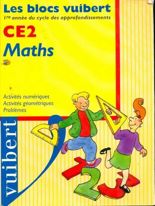 Mathématiques CE2 - Senait Méhari -  Les blocs Vuibert - Livre