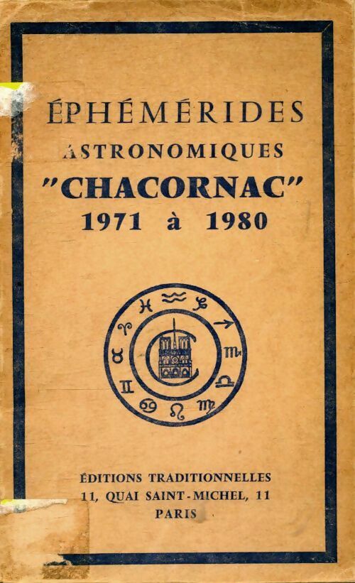Éphémérides astronomiques Chacornac 1961 à 1970 - Collectif -  Traditionnelles GF - Livre